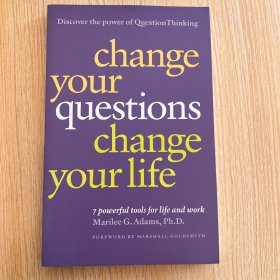 change your questions
change your life