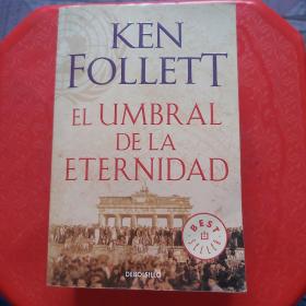 El Umbral De La Eternidad《永恒的门槛》，西班牙语原版，平装，32开