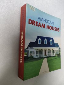 AMERICAN DREAM HOUSES