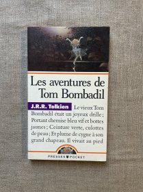 Les Aventures de Tom Bombadil / The Adventures of Tom Bombadil 汤姆·邦巴迪尔历险记 托尔金【法文-英文双语对照版，36开】