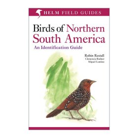 Birds of Northern South America: An Identification Guide 南美洲北部鸟类图鉴