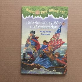 Magic Tree House #22：Revolutionary War on Wednesday