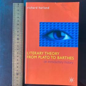 Literary theory from Plato to barthes an introduction history 英文原版