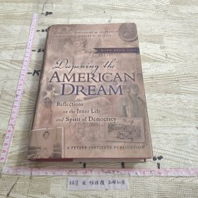 Deepening the American Dream: Reflections on the Inner Life and Spirit of Democracy /9780787977375