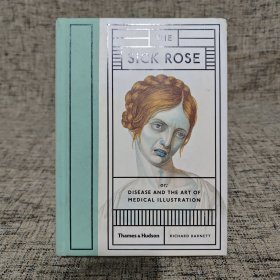 The Sick Rose 进口艺术 病玫瑰 354帧影响现代医疗的疾病手绘 医学史疾病手稿插画绘画病理学