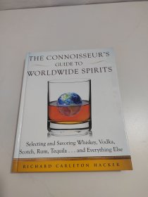 The Connoisseur's Guide to Worldwide Spirits
