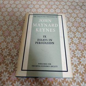 The collected writings of John Maynard Keynes 九巻 Essays in persuasion