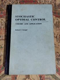 STOCHASTIC OPTIMAL CONTROL随机最优控制理论及应用（英文版）
