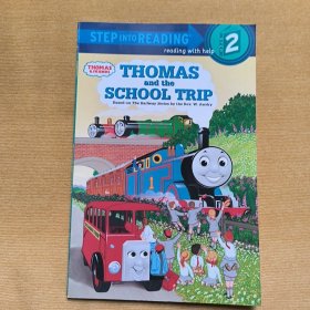 STEP INTO READING THOMAS and the SCHOOL TRIP