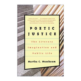 Poetic Justice：The Literary Imagination and Public Life