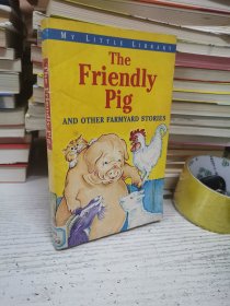 the friendly pig and other farmtard stories