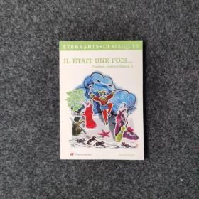 Contes merveilleux, Vol. 1. Il etait une fois...