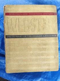 Webster's new Twentieth Century Dictionary of the English Language Unabridged 英文原版，1969，巨厚10.7cm。 大16开2400多页插绘带彩色插图。前后封用钢钉卯装。