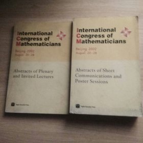 Proceedings of the International Congress of Mathematicians国际数学家大会  全体会议和特邀演讲摘要+短通信和海报会议摘要