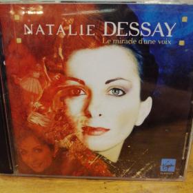 NATALIE DESSAY Le miracle d'une voix CD