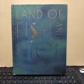 美丽的南方 鱼米之乡 Land of fish and rice (英)扶霞·邓洛普(Fuchsia Dunlop)著 何雨珈译（英文版图书，看目录翻印，主要介绍的是江南菜谱，精装本，详细参照书影）