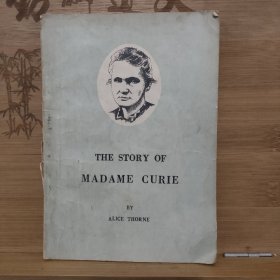 THE STORY OF MADAME CURIE