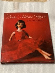 Barbie Millicent Roberts: An Original   （英文版）