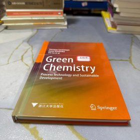 Green Chemistry——Process Technology and Sustainable Development