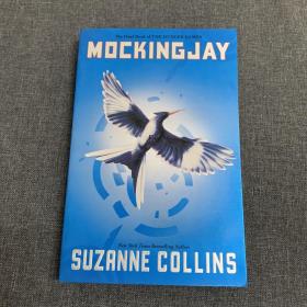 Mockingjay (the Final Book of the Hunger Games)[饥饿游戏3：自由幻梦]