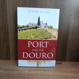 Port and the Douro. Richard Mayson