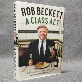 ROB BECKETT: A CLASS ACT 精装32开