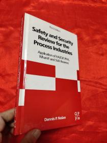 Safety and Security Review for the Process...     （小16开，硬精装） 【详见图】