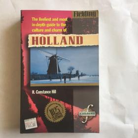 Holland The Most In-Depth and Liveliest Guide to the Culture and Charm of Holland (Fielding's Holland)