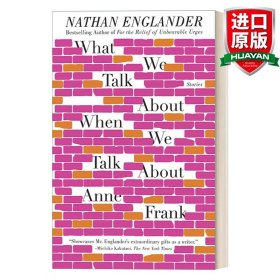 英文原版 What We Talk About When We Talk About Anne Frank 当我们谈论安妮·弗兰克时我们谈论什么 短篇小说集 巴德小说奖得主Nathan Englander 英文版 进口英语原版书籍