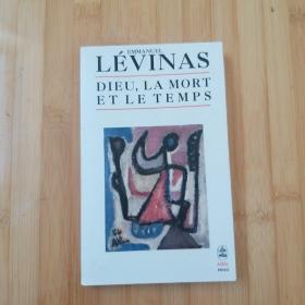 Emmanuel Levinas / Dieu, la mort et le temps 勒维纳斯 《上帝、死亡和时间》 / 利维纳斯 / 法语原版