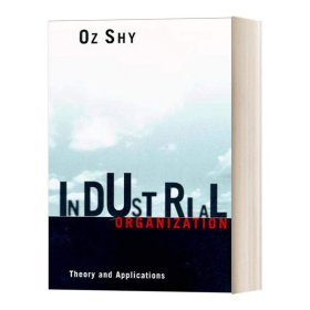 Industrial Organization：Theory and Applications