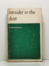 威廉·福克纳《坟墓的闯入者》 Intruder in the Dust by William Faulkner  [ Random House 1948年版 ]（美国文学）英文原版书