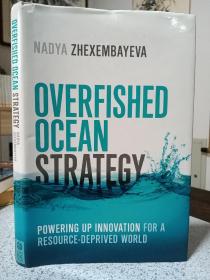 2014年，英文原版，精装带书衣，overfished ocean strategy