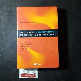 DICTIONNAIRE D' APPRENTISSAGE DU FRANÇAIS DES AFFAIRES