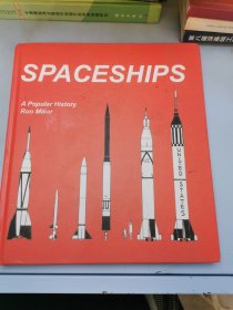 SPACESHIPS A Popular History
Ron Miller