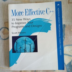 More Effective C++：35 New Ways to Improve Your Programs and Designs