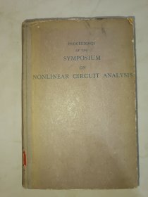 Proceedings of the Symposium on Nonlinear Circuit Analysis (非直线律电路分析会议论文集)(目录见图)