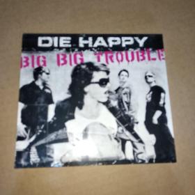 CD:die happy BIG BIG TROUBLE（未拆封）