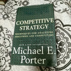 COMPETITIVE STRATEGY -TECHNIQUES FOR ANALYZING INDUSTRIES AND COMPETITORS ewintro ction Michae E. Porter