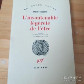 Milan Kundera。 L'insoutenable Legerete De L'etre / L'Insoutenable légèreté de l'être 米兰·昆德拉《不能承受的生命之轻》 法语原版