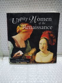 Uppity women of the renaissance