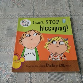 I Can't Stop Hiccuping! (Charlie and Lola)