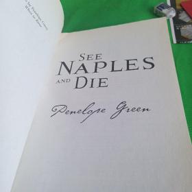 SEE NAPLES AND DIE