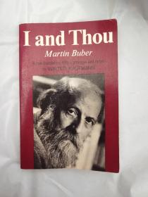 I And Thou A new translation, with a prologue and notes by WALTER KAUFMANN（英文）