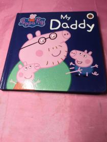 PePPa Pig my daddy