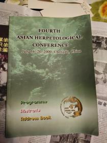 FOURTH ASIAN HERPETOLOGIGICAL CONFERENCE july16_20.2000Chengdu China