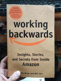 英文原版 反向工作：亚马逊内部的反思、故事和成功秘密 Amazon高管 Colin Bryar & Bill Carr Working Backwards