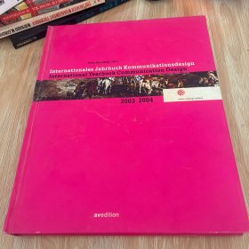 internationalales jahrbuch kommunikationsdesign internatipnal yearbook communication design 2003 2004 英文原版 精装 无笔迹