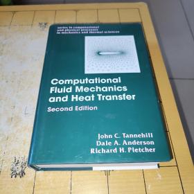 Computational Fluid Mechanics and Heat Transfer 计算流体力学与传热第二版约翰·戴尔安德鲁·理查德·普莱彻   上书时间:2022年1月