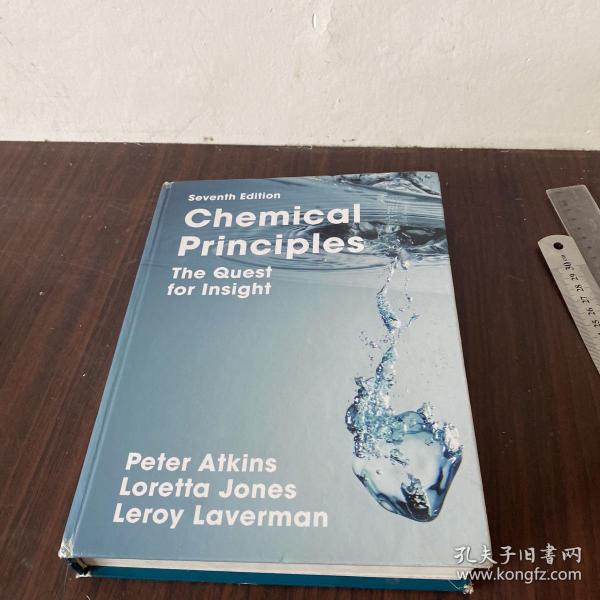 Chemical Principles:TheQuest for lnsight SeventhEdition 寻求洞察力的化学原理 英文原版（精装大16开）